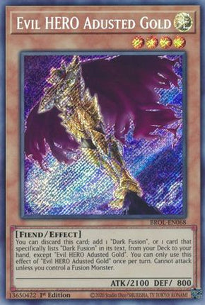 Evil HERO Adusted Gold [BROL-EN068] Secret Rare