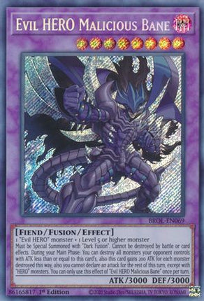 Evil HERO Malicious Bane (Secret Rare) [BROL-EN069] 1st Edition