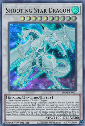 Shooting Star Dragon (Ultra Rare) [BROL-EN071] 1st Edition