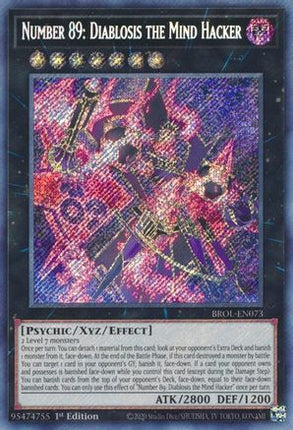 Number 89: Diablosis the Mind Hacker (Secret Rare) [BROL-EN073] 1st Edition