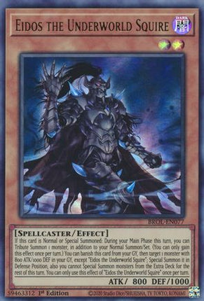 Eidos the Underworld Squire (Ultra Rare) [BROL-EN077] 1st Edition