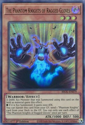 The Phantom Knights of Ragged Gloves (Ultra Rare) [BROL-EN079] 1st Edition