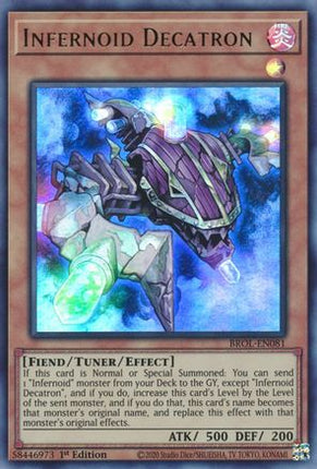 Infernoid Decatron (Ultra Rare) [BROL-EN081] 1st Edition