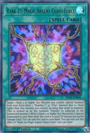 Rank-Up-Magic Argent Chaos Force (Ultra Rare) [BROL-EN091] 1st Edition