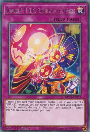 Joruri-P.U.N.K. Nashiwari Surprise (Rare) [GRCR-EN012] 1st Edition