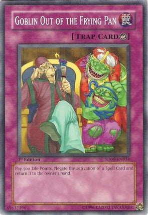 Goblin Out of the Frying Pan (Common / Short Print) [SD09-EN034] Structure Deck: Dinosaur's Rage 1st Edition