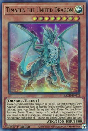 Timaeus the United Dragon (Ultra Rare) [BACH-EN003] 1st Edition