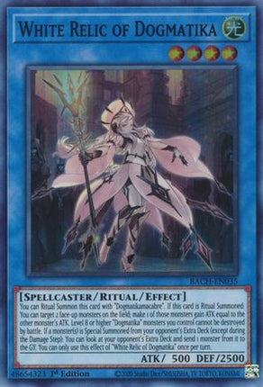 White Relic of Dogmatika (Super Rare) [BACH-EN035] 1st Edition