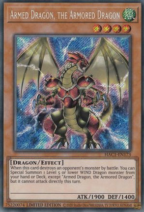 Armed Dragon, the Armored Dragon (Secret Rare) [HAC1-EN173] Limited