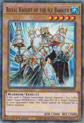 Royal Knight of the Ice Barrier (Duel Terminal) (Duel Terminal Technology Common) [HAC1-EN032] 1st Edition