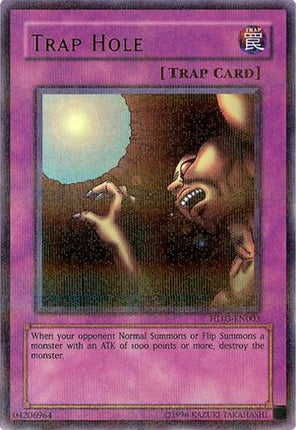 Trap Hole (Parallel Rare) [HL03-EN003] Unlimited