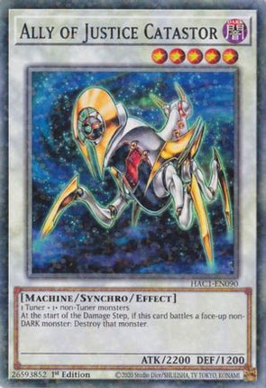 Ally of Justice Catastor (Duel Terminal) (Duel Terminal Technology Common) [HAC1-EN090] 1st Edition