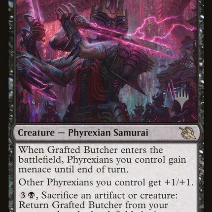Grafted Butcher [March of the Machine Promos]