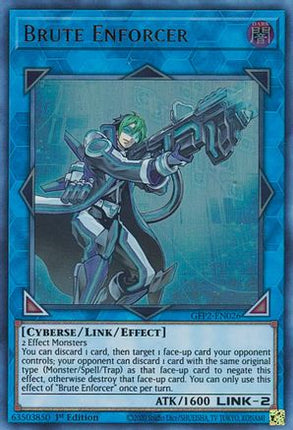 Brute Enforcer (Ultra Rare) [GFP2-EN026] 1st Edition