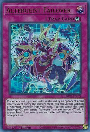 Altergeist Failover (Ultra Rare) [GFP2-EN027] 1st Edition