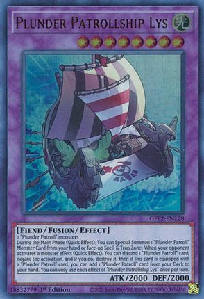 Plunder Patrollship Lys (Ultra Rare) [GFP2-EN128] 1st Edition