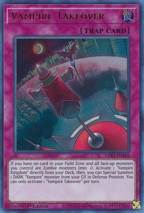 Vampire Takeover (Ultra Rare) [GFP2-EN168] 1st Edition