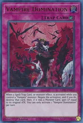 Vampire Domination (Ultra Rare) [GFP2-EN172] 1st Edition