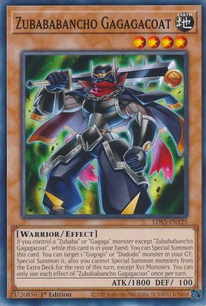 Zubababancho Gagagacoat (Common / Short Print) [LDS3-EN125] 1st Edition