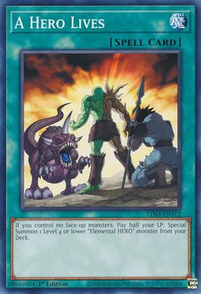 A Hero Lives (Common / Short Print) [LDS3-EN112] 1st Edition