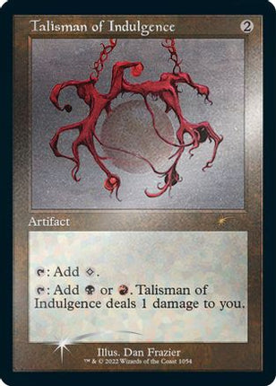 Talisman of Indulgence (Retro Frame) (Foil Etched) [Secret Lair Drop Series] Foil