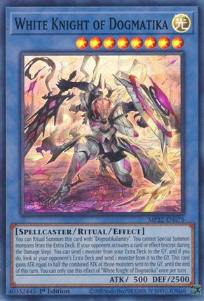White Knight of Dogmatika (Super Rare) [MP22-EN075] 1st Edition