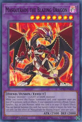 Masquerade the Blazing Dragon (Super Rare) [MP22-EN208] 1st Edition