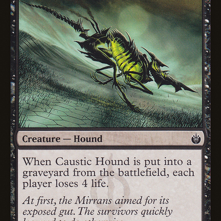 Caustic Hound [Mirrodin Besieged]