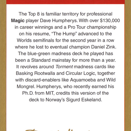 Dave Humpherys Bio [World Championship Decks 2003]