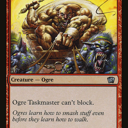 Ogre Taskmaster [Eighth Edition]