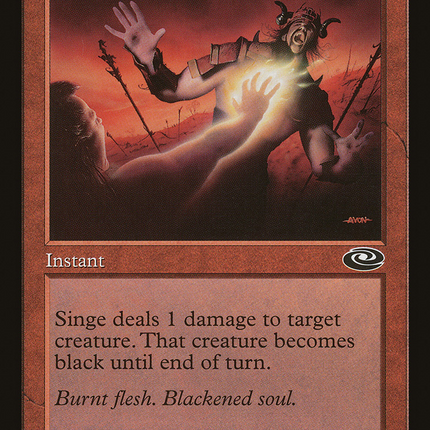 Singe [Planeshift]