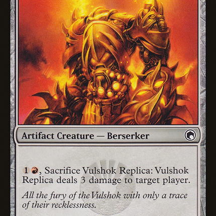 Vulshok Replica [Scars of Mirrodin]