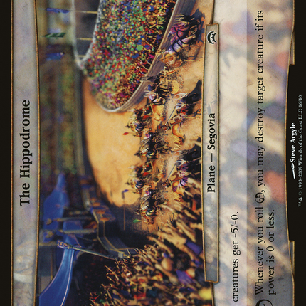 The Hippodrome [Planechase Planes]