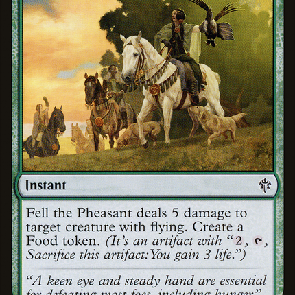 Fell the Pheasant [Throne of Eldraine]