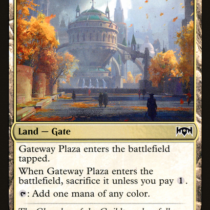 Gateway Plaza [Ravnica Allegiance]