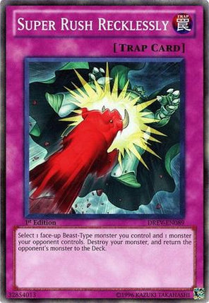 Super Rush Recklessly (Super Rare) [DREV-EN089] Duelist Revolution 1st Edition