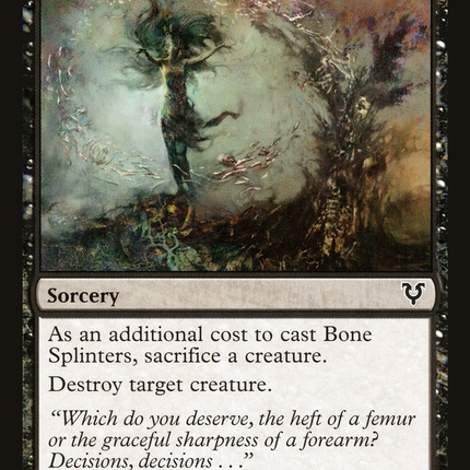 Bone Splinters [Avacyn Restored]