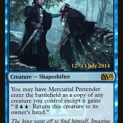 Mercurial Pretender [Magic 2015 Promos] Prerelease Foil