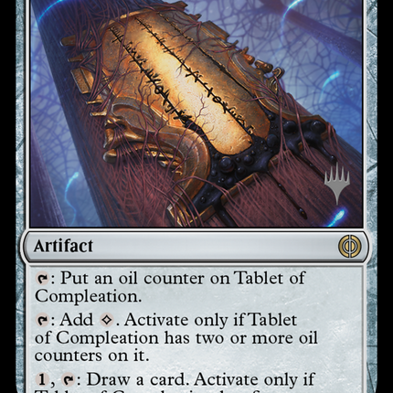 Tablet of Compleation [Phyrexia: All Will Be One Promos]