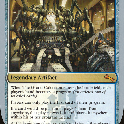 The Grand Calcutron [Unstable]