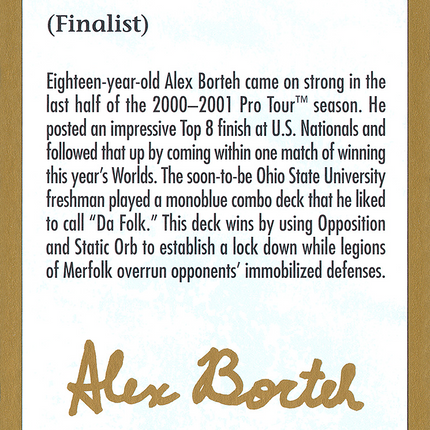 Alex Borteh Bio [World Championship Decks 2001]