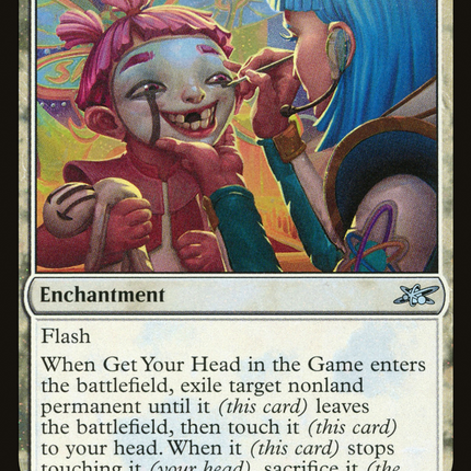 Get Your Head in the Game [Unfinity] Galaxy Foil