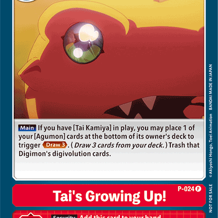 Tai's Growing Up! [P-024] [Promotional Cards]