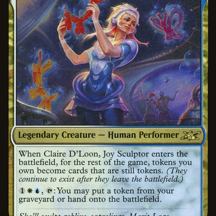 Claire D'Loon, Joy Sculptor [Unfinity] Galaxy Foil