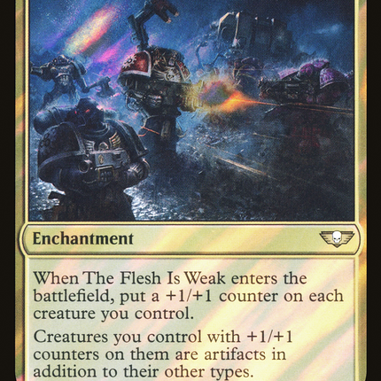 The Flesh Is Weak [Warhammer 40,000 Commander] Surge Foil
