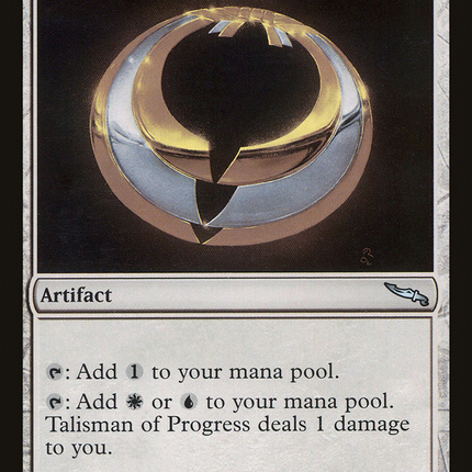 Talisman of Progress [Mirrodin]