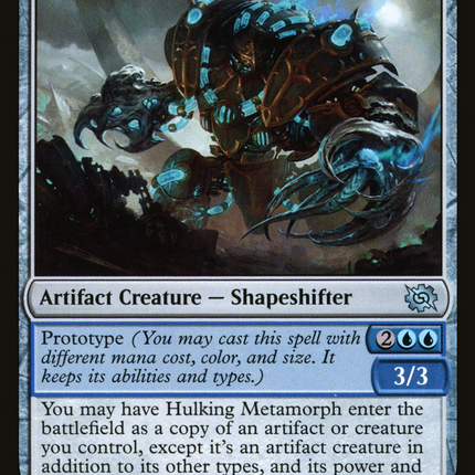 Hulking Metamorph [The Brothers' War]