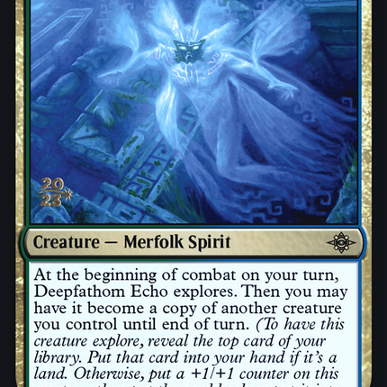 Deepfathom Echo [The Lost Caverns of Ixalan Promos] Prerelease Foil
