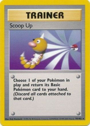 Scoop Up - 78/102 [Base Set]