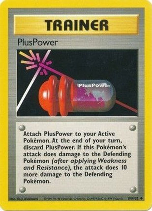 PlusPower - 84/102 [Base Set]